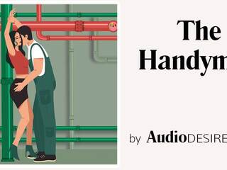 The Handyman (Bondage, attractive Audio Story, xxx film for Women)