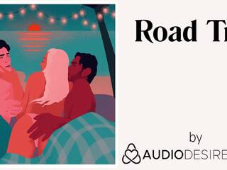 Road Trip (Erotic Audio sex film for Women, enticing ASMR)