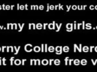 Nerdy Girls Know how to produce juveniles Cum the Hardest JOI